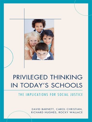 cover image of Privileged Thinking in Today's Schools